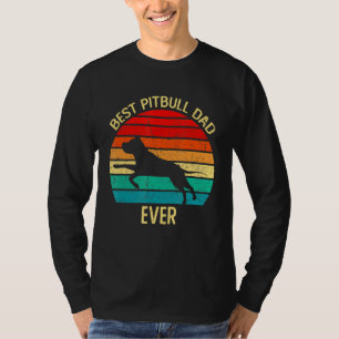 Retro Vintage Best Pitbull Dad Ever Shirt Cool Fat