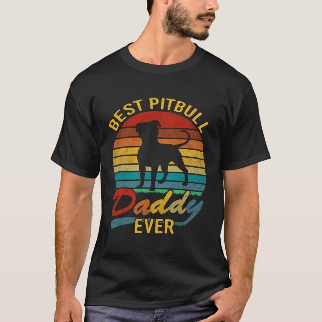 Retro Vintage Best Pitbull Daddy Ever T-Shirt (Front)
