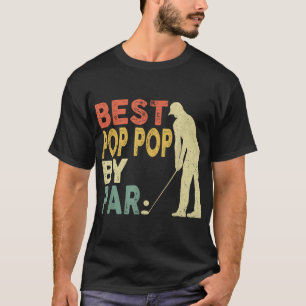 Retro Vintage Best Pop Pop By Par Golf Father's Da T-Shirt