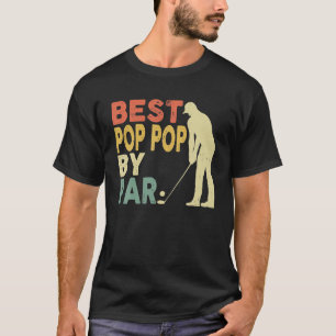 Retro Vintage Best Pop Pop By Par Golf Lover Gift T-Shirt