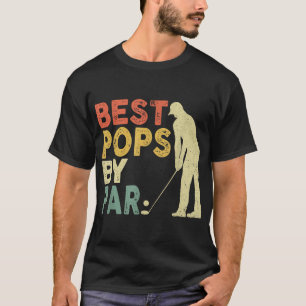 Retro Vintage Best Pops By Par Golf Father's Day F T-Shirt