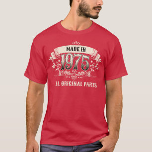 Retro Vintage Birthday Made In 1975 All Original P T-Shirt
