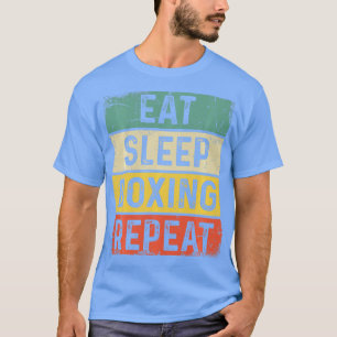 Retro Vintage Boxing Boxer Funny  Eat Sleep Boxing T-Shirt