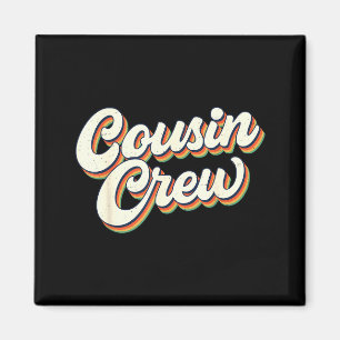 Retro Vintage Cousin Crew Family Matching Funny Co Magnet