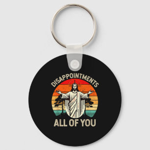 Retro Vintage Disappointment All Of You Christian Keychain