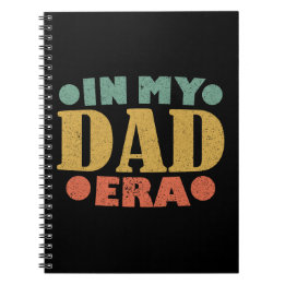 Retro Vintage Father's Day In My Dad Era Notebook