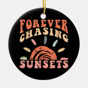 Retro Vintage Forever Chasing Sunsets Summer Vacat Ceramic Ornament