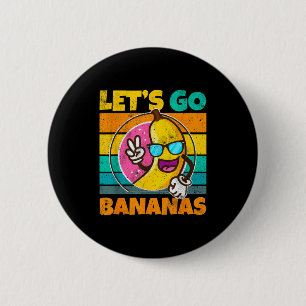 Retro Vintage Funny Banana Meme Let Go Banana Peac 2 Inch Round Button
