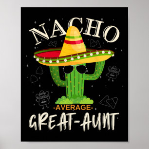 Retro Vintage Funny Nacho Average Great-aunt Famil Poster
