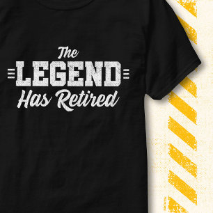 Retro Vintage Funny Retirement Legend Has Retired T-Shirt
