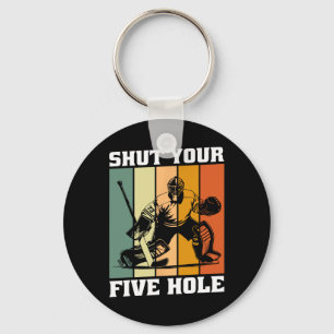 Retro Vintage Goalie Shut Your Five Hole Hockey Pl Keychain