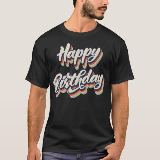 Retro Vintage Happy Birthday T-Shirt