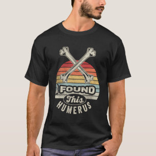 Retro Vintage I Found This Humerus Shirt Dad Joke