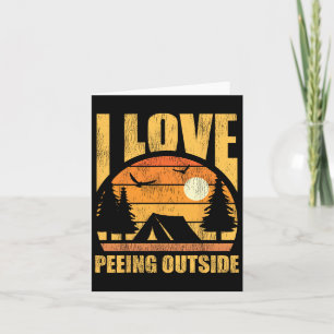 Retro Vintage I Love Peeing Outside Funny Hiking C Card