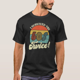 Retro Vintage I Survived The Sixties Twice 60s Men T-Shirt
