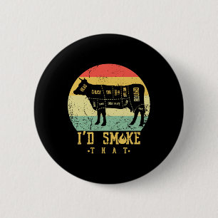 Retro Vintage I'd Smoke That -grilling Byrbecue Sm 2 Inch Round Button