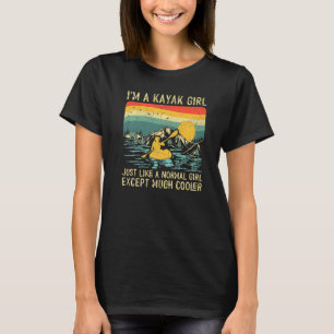 Retro Vintage I'm A Kayak Girl Like A Normal Girl  T-Shirt