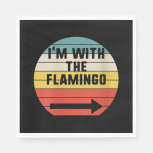 Retro Vintage I'm With The Flamingo Flamingo Napkin