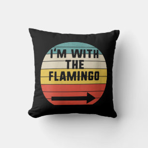 Retro Vintage I'm With The Flamingo Flamingo Throw Pillow