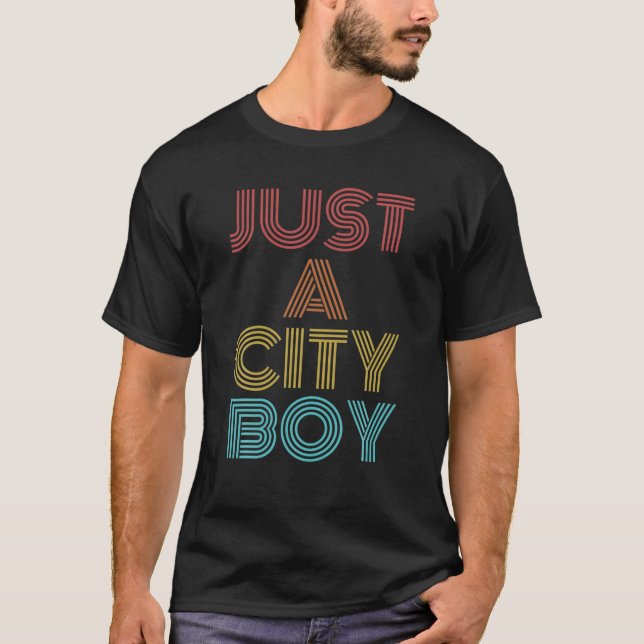 Retro Vintage Just A City Boy T Shirt (Front)