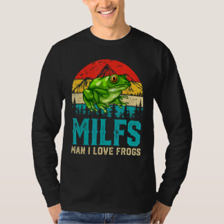 Retro Vintage Milfs Man I Love Frogs Saying Frog T-Shirt