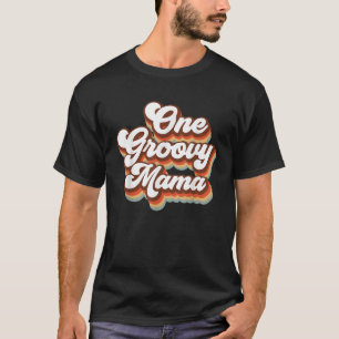 Retro Vintage Mother s Day One Groovy Mama Hippie T-Shirt