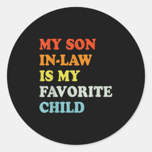 Retro Vintage My Son In Law Is My Favourite Child Classic Round Sticker