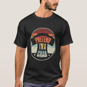 Retro Vintage Pretend I'm A Crab Lazy Halloween Co T-Shirt