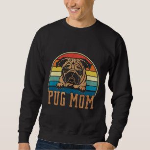 Retro Vintage Pug Mama Mom Classic T-Shirt 223 Sweatshirt