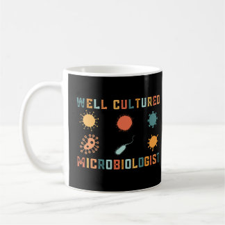 Retro Vintage Quote Well Cultured Microbiologist Coffee Mug