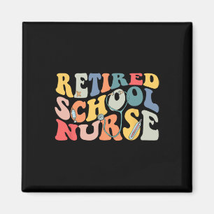 Retro Vintage Retired School Nurse Retirement Part Magnet