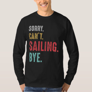Retro Vintage Sailing Yachting Sailboat Captain Da T-Shirt