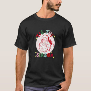 Retro Vintage Santa Tis the Season   T-Shirt