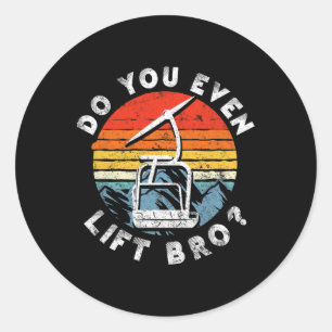 Retro Vintage Ski Do You Even Lift Bro 2  Classic Round Sticker