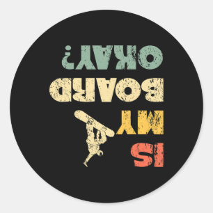 Retro Vintage Snowboarding Winter Boarder Is My Bo Classic Round Sticker