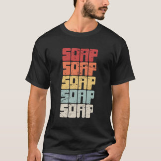 Retro Vintage Soap Maker Craft Fair Home Soap Maki T-Shirt