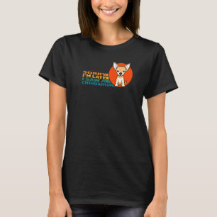Retro Vintage Sorry I'm Late Saw A Chihuahua Dog T-Shirt