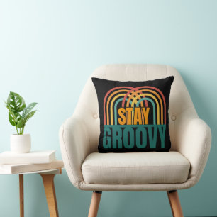 RETRO VINTAGE STAY GROOVY MOTIVATION POSITIVE THROW PILLOW