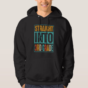 Retro Vintage Straight Into 3rd Grade Back To Scho Hoodie