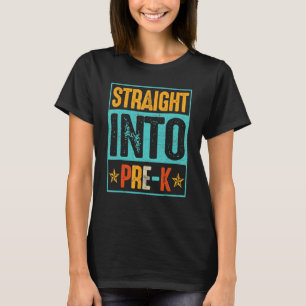 Retro Vintage Straight Into Pre K Back To School 2 T-Shirt