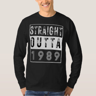 Retro Vintage Straight Outta 1989 Dirty Thirties 3 T-Shirt