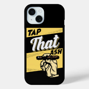 RETRO VINTAGE TAP DAT ASH FUNNY CIGAR QUOTE iPhone 15 CASE