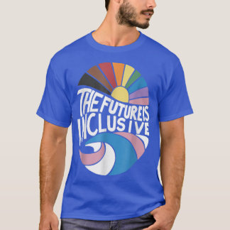 Retro Vintage The Future Is Inclusive Lgbt Gay Rig T-Shirt