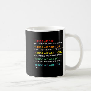 Retro Vintage Things We Did Didn't Want Will Won't Coffee Mug