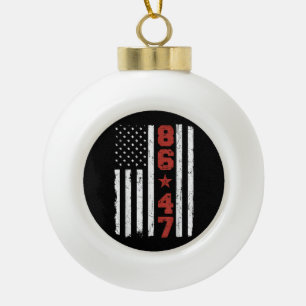 Retro Vintage USA Flag 86 47 Anti Trump Ceramic Ball Christmas Ornament