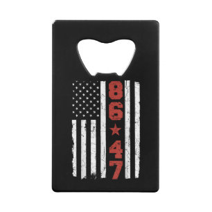 Retro Vintage USA Flag 86 47 Anti Trump Credit Card Bottle Opener