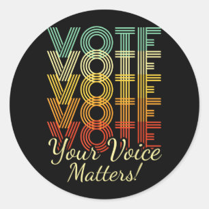 Retro Vote Shirt Election Voter Your Voice Classic Round Sticker