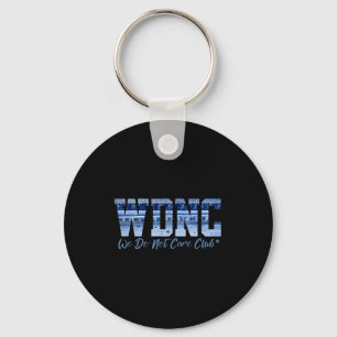 Retro Wdnc Club _ We Do Not Care, Denim Jeans Styl Keychain