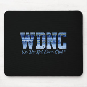 Retro Wdnc Club _ We Do Not Care, Denim Jeans Styl Mouse Pad