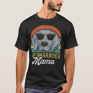 Retro Weimaraner Mama  Women, Mothers Day Dog Mom  T-Shirt